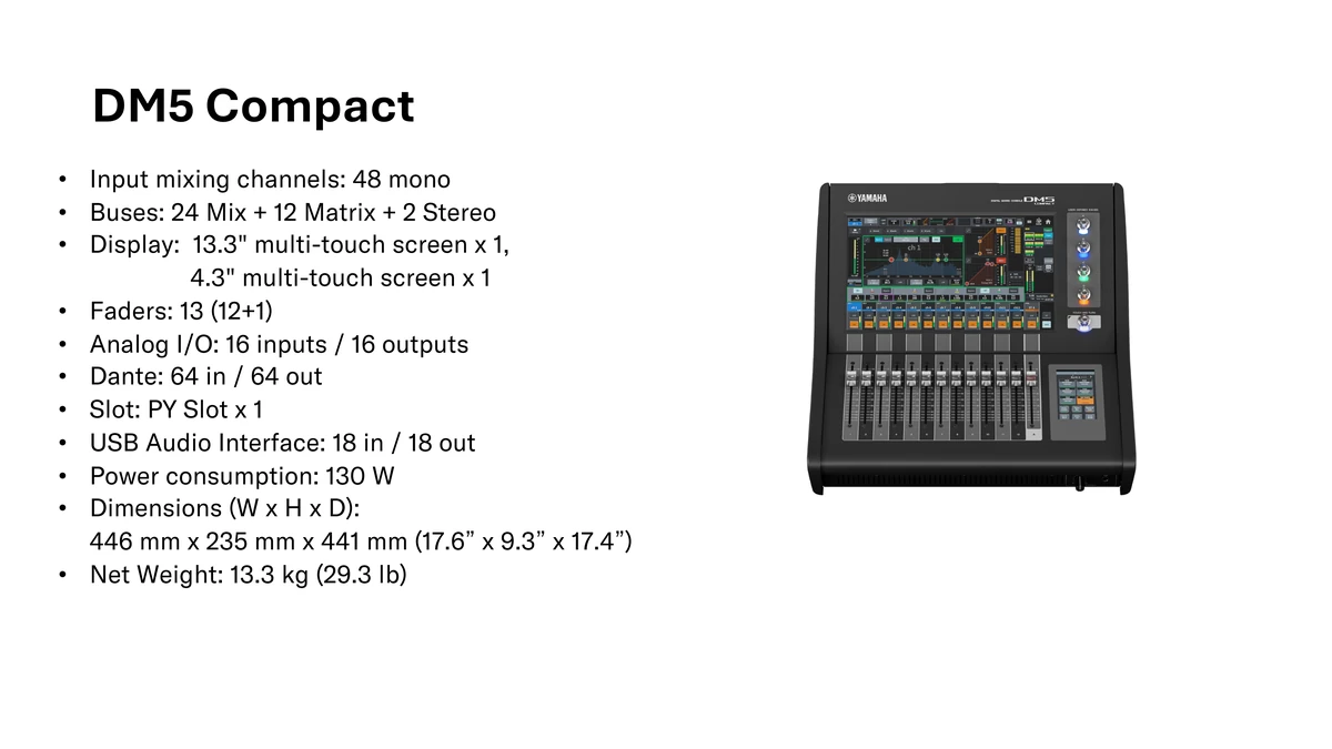 คอนโซล Yamaha DM5 Compact หน้าจอ 13.3 นิ้วเดี่ยว น้ำหนักเบาเพียง 13.3 กก. และติดตั้งลงตู้แร็คได้